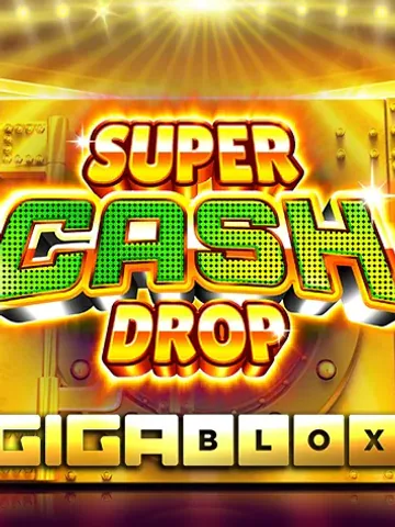 Super Cash Drops Gigablox Spielautomat